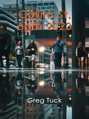 cover image of Collins St., 5pm 2023